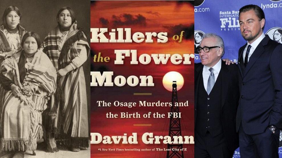 'Killers of the Flower Moon' will film in Oklahoma in 2021, tribal