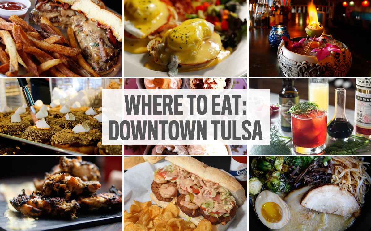 The ultimate restaurant guide to downtown Tulsa