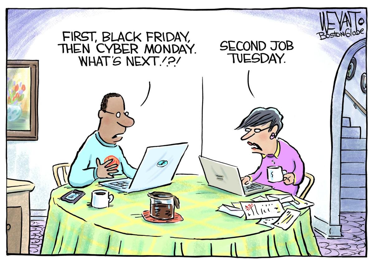 Syndicated Cartoon: Black Friday, Cyber Monday...