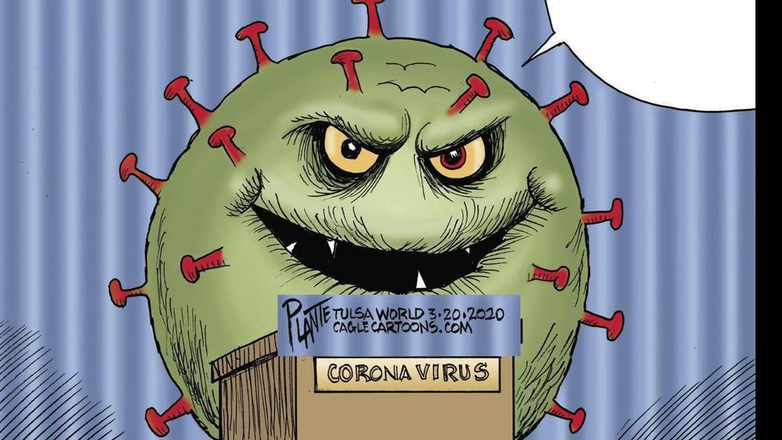 Bruce Plante Cartoon Thanks From Coronavirus Columnists Tulsaworld Com