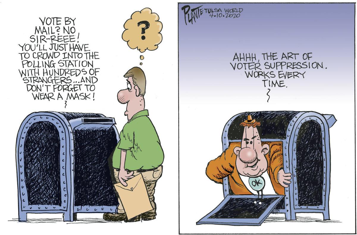 Bruce Plante Cartoon Oklahoma Vote By Mail Columnists Tulsaworld Com