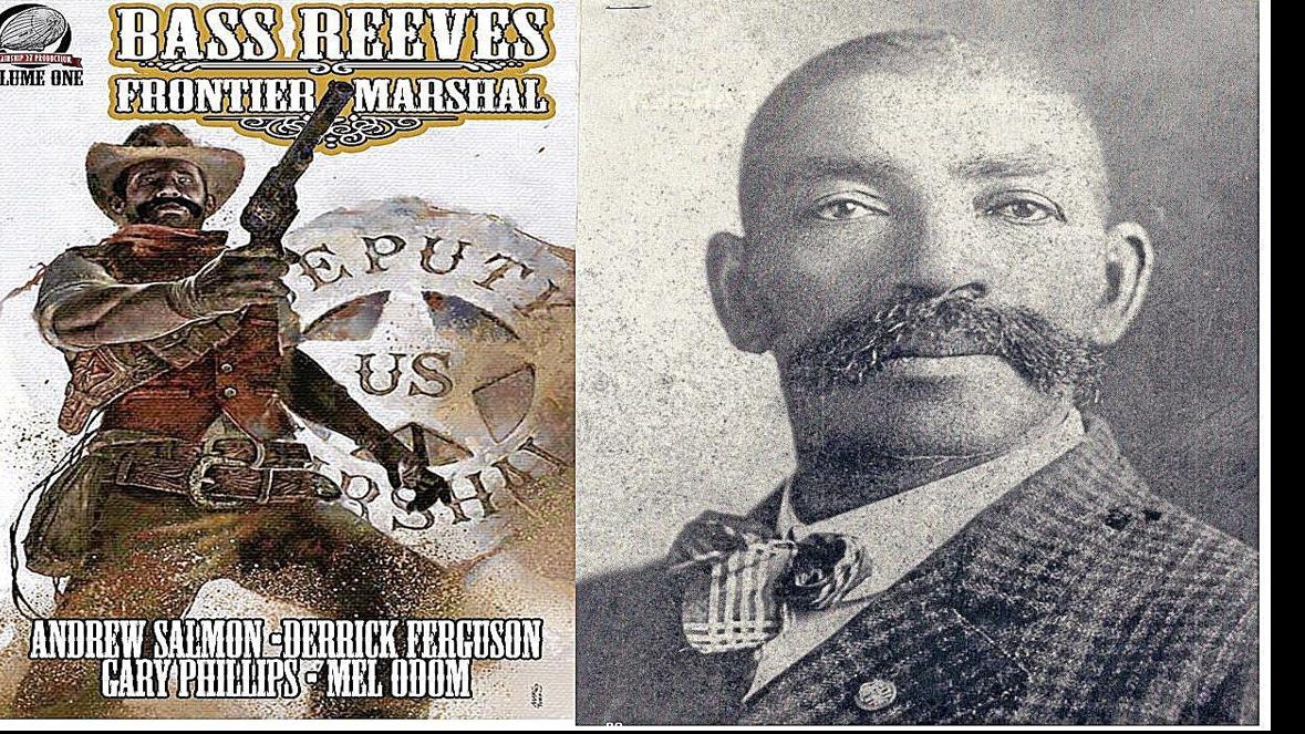 Jimmie Tramel: Century after death, Bass Reeves still hunting ...