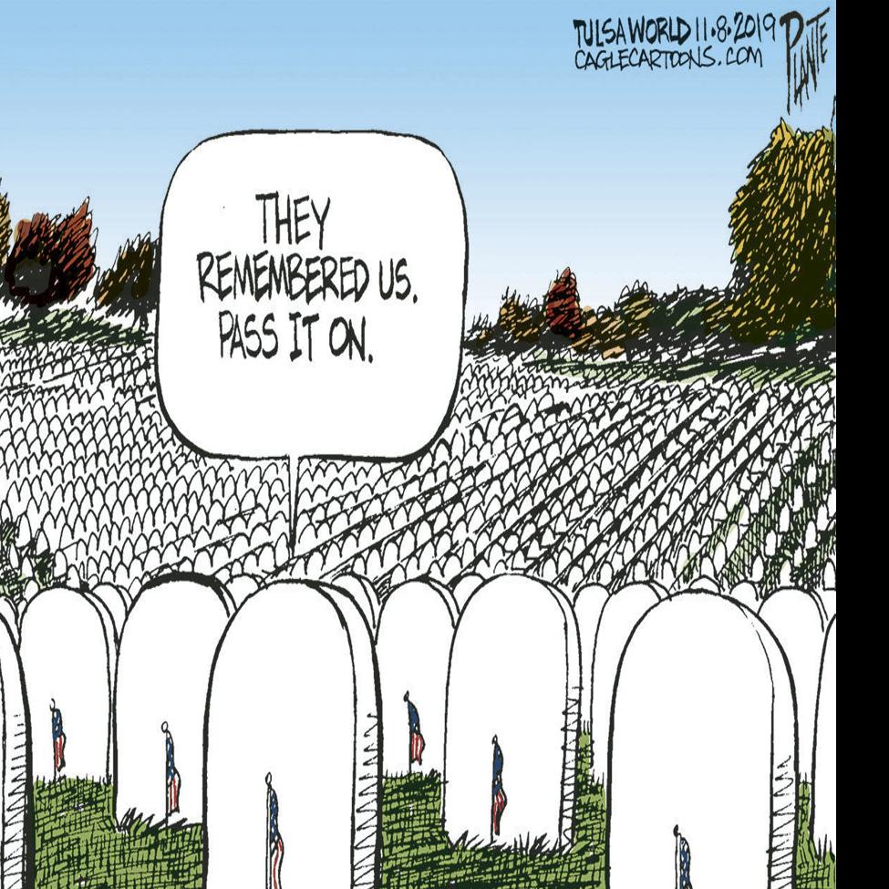 Bruce Plante Cartoon Veterans Day Editorials Tulsaworld Com