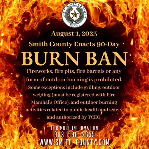 Smith County Fire Marshal gives update on burn ban status News