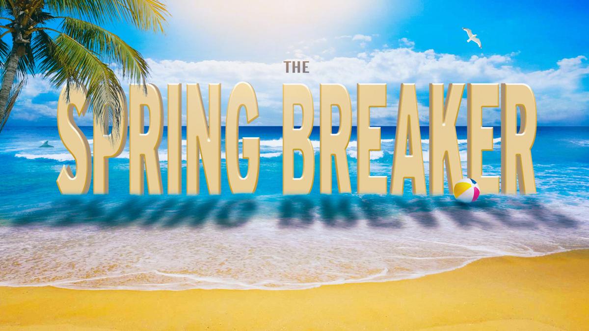 The Spring Break Weekender March 15 23 Lifestyles Uatrav Com