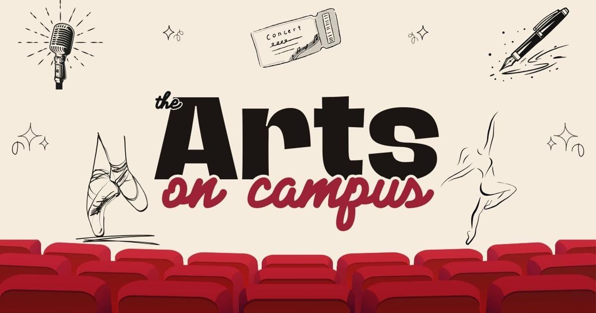 Your guide to campus arts and entertainment for spring 2025 | Lifestyles Your guide to campus arts and entertainment for spring 2025 | Lifestyles