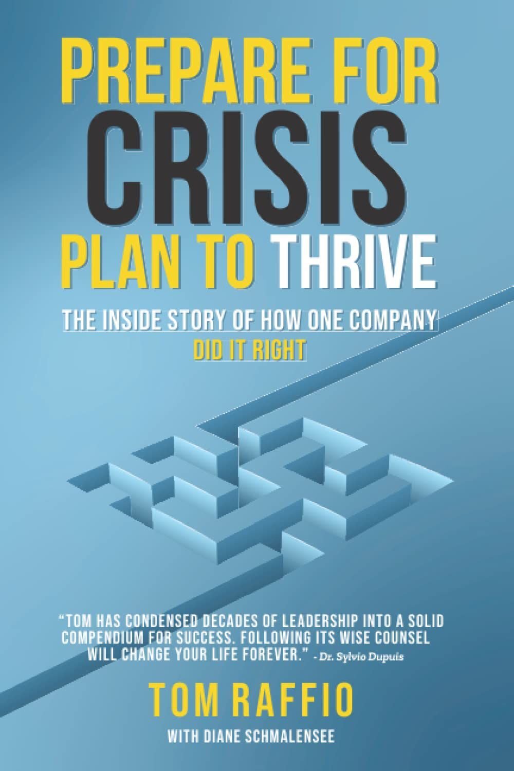 Prepare for Crisis -- Plan to Thrive
