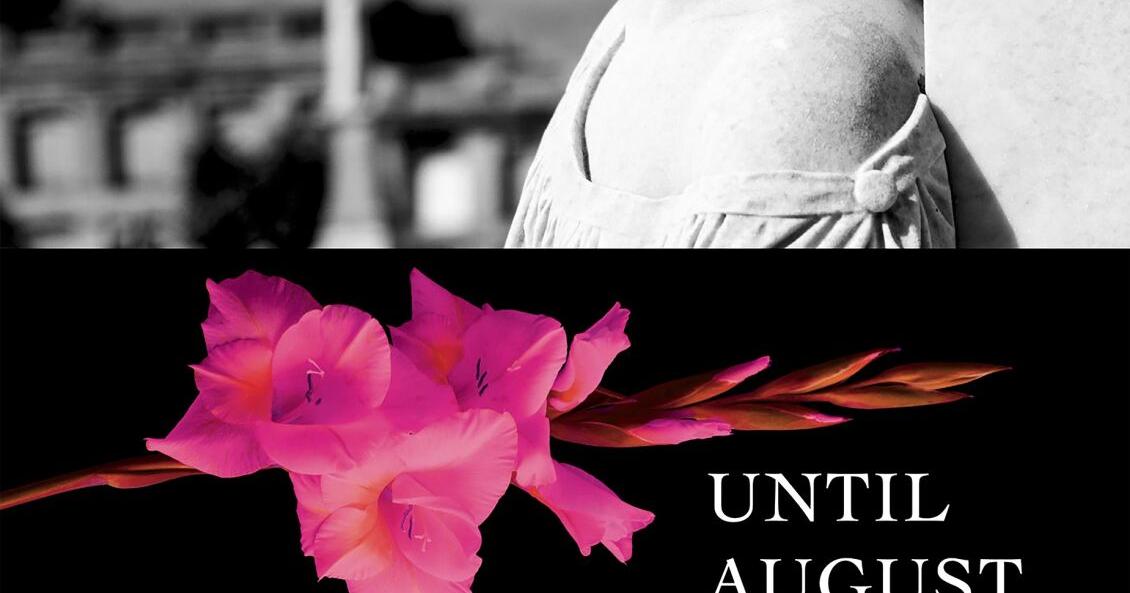 Review: 'Until August' is the final novel from one of the all-time greats - Vimarsana News