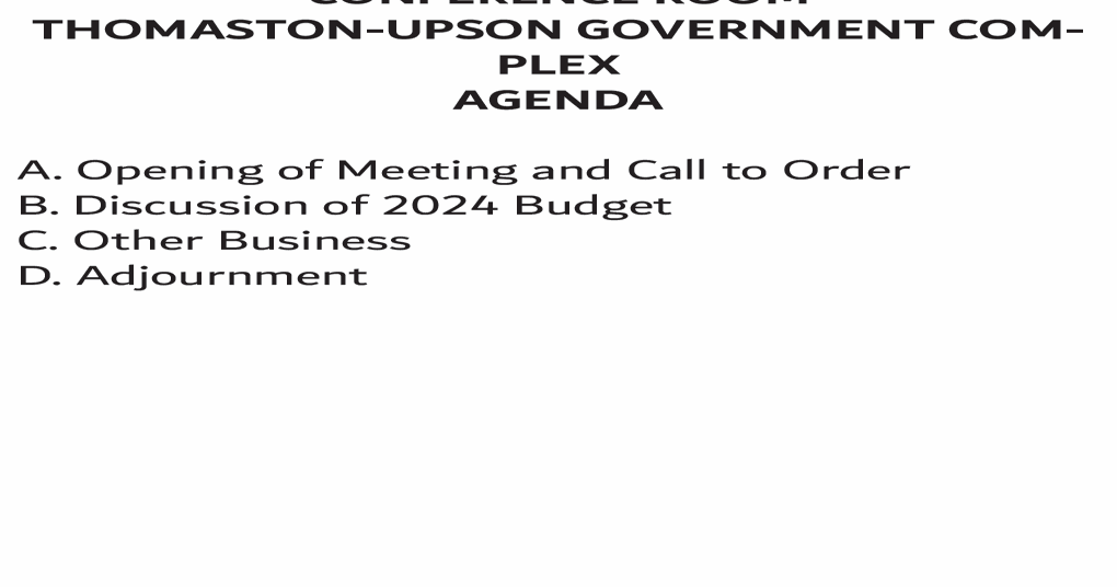 CITY OF THOMASTON WORK SESSION/BUDGET MEETING OF MAYOR AND CITY
