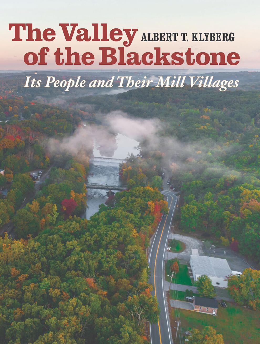 Book launch for 'The Valley of the Blackstone, Its People and Its Mill