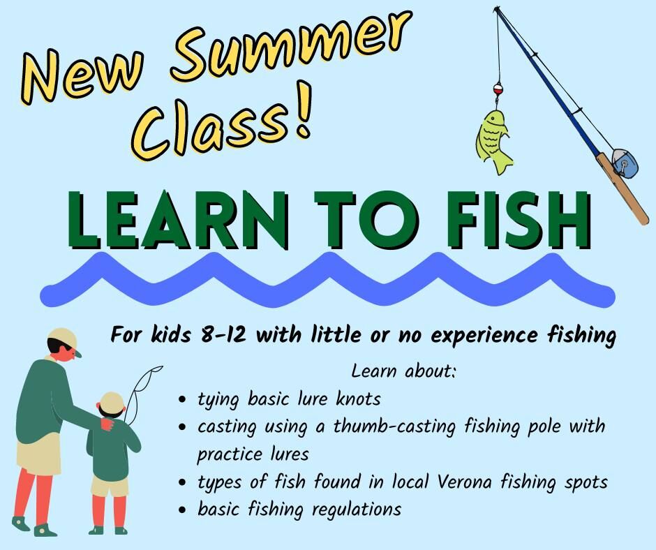 Learn To Fish is newest summer rec class, Community