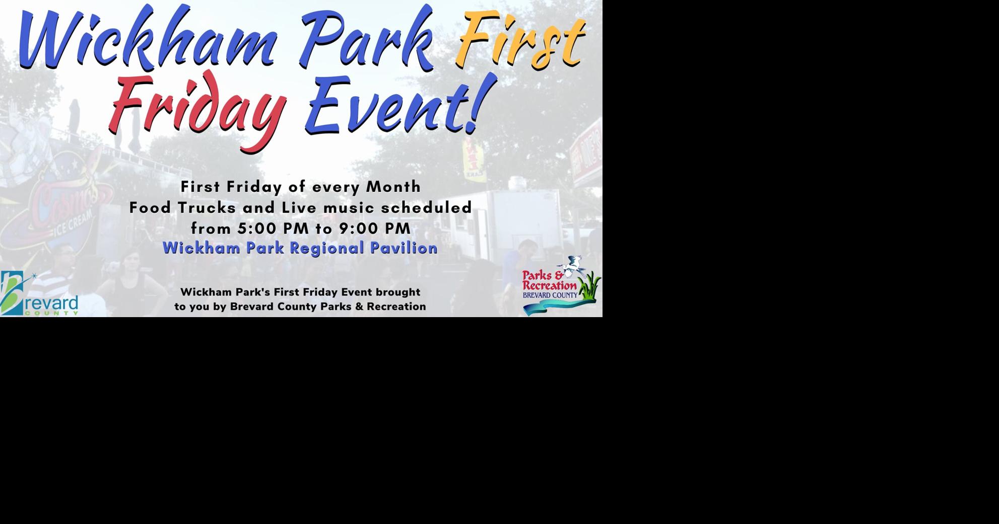 Wickham Park First Friday Event Calendar