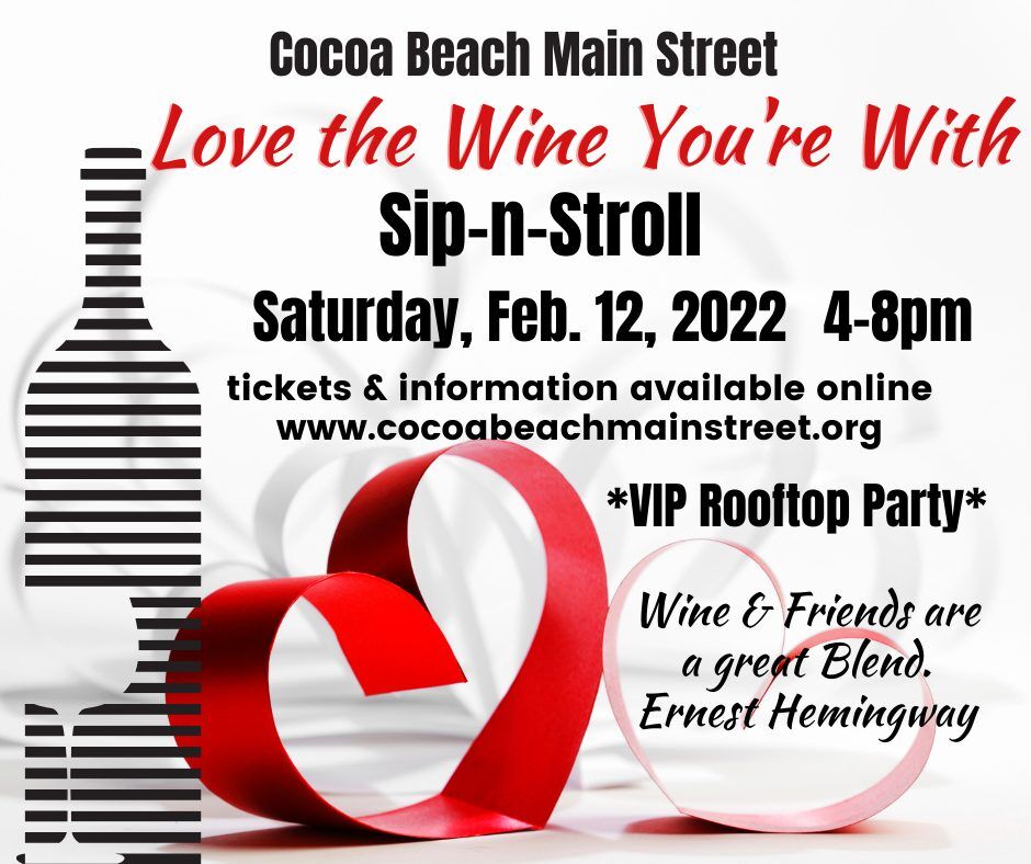 Love the Wine Your With Sip-n-Stroll | Calendar | vieravoice.com