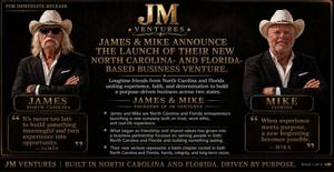 James and Mike Announce the Launch of JM Ventures, a New Business Built Across North Carolina and Florida