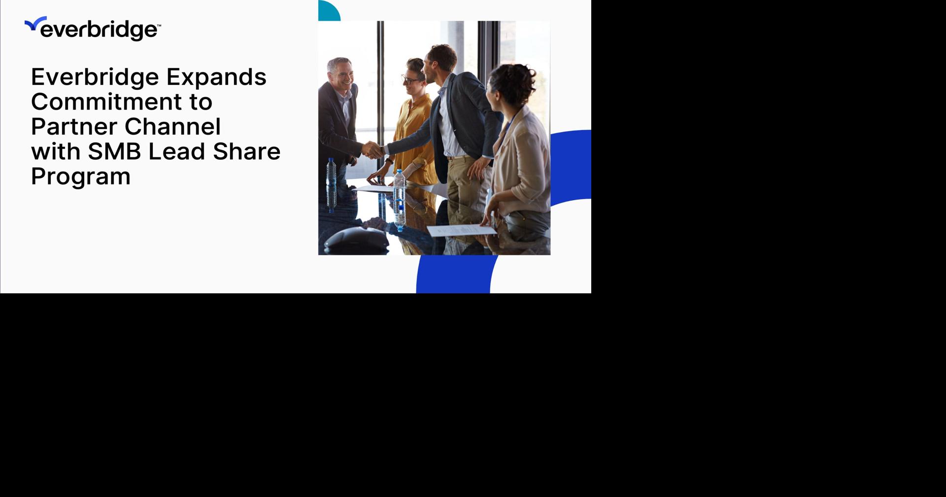 Everbridge Expands Commitment to Partner Channel With SMB Lead Share Program