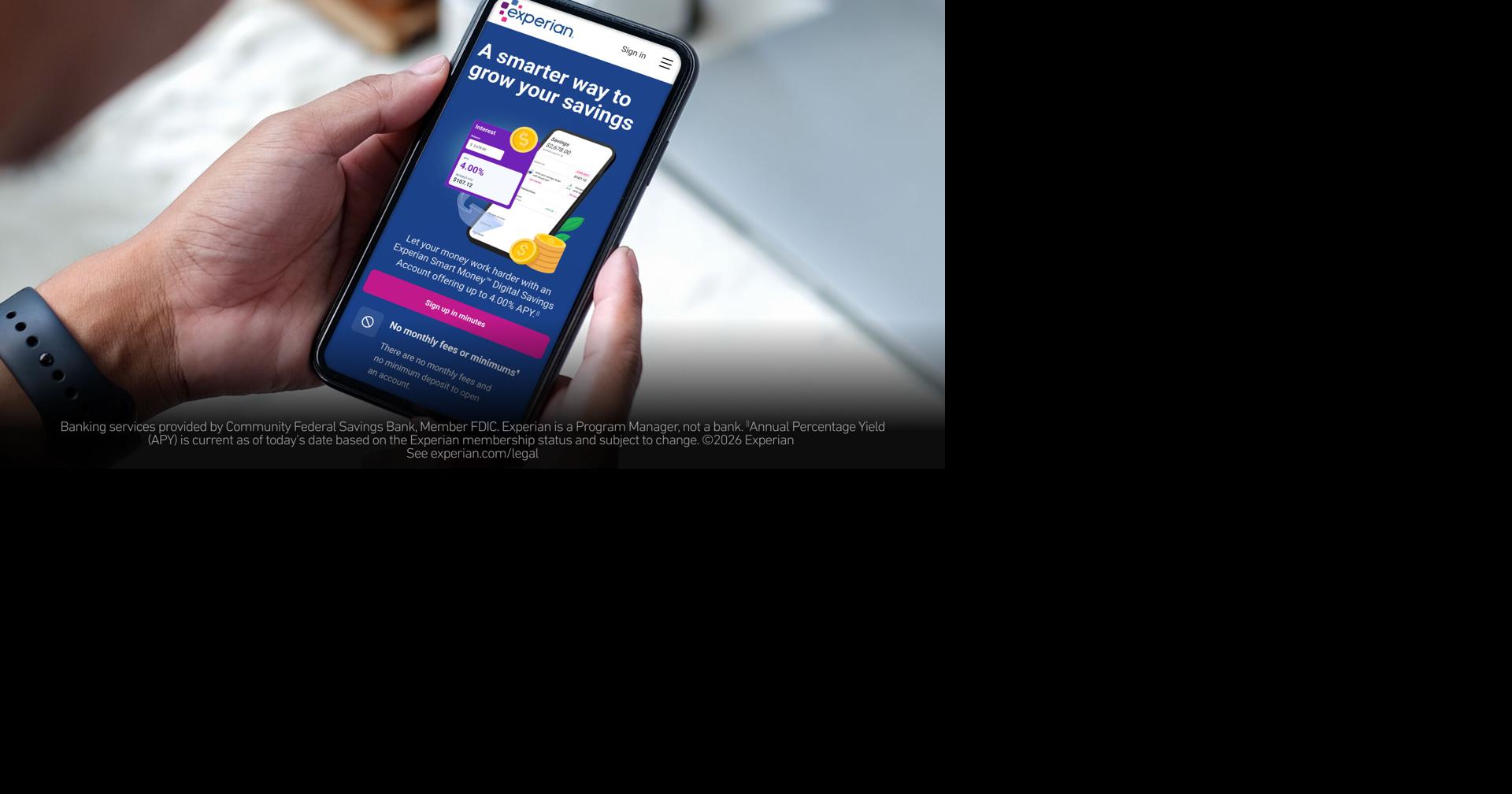 Experian Makes Saving Even Smarter With New High Yield Digital Savings Account
