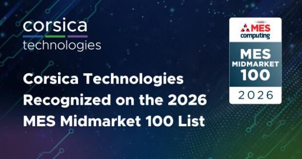 Corsica Technologies Recognized on the 2026 MES Midmarket 100 List