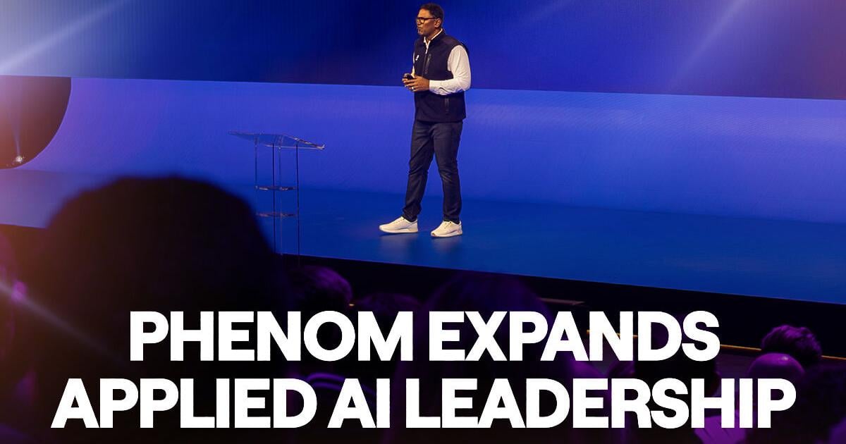 Phenom Expands Applied AI Leadership: Enterprise Talent Optimization & Work Redesign, Frontline Workforce Lifecycle & Shift Scheduling, and Unified Orchestration Engine