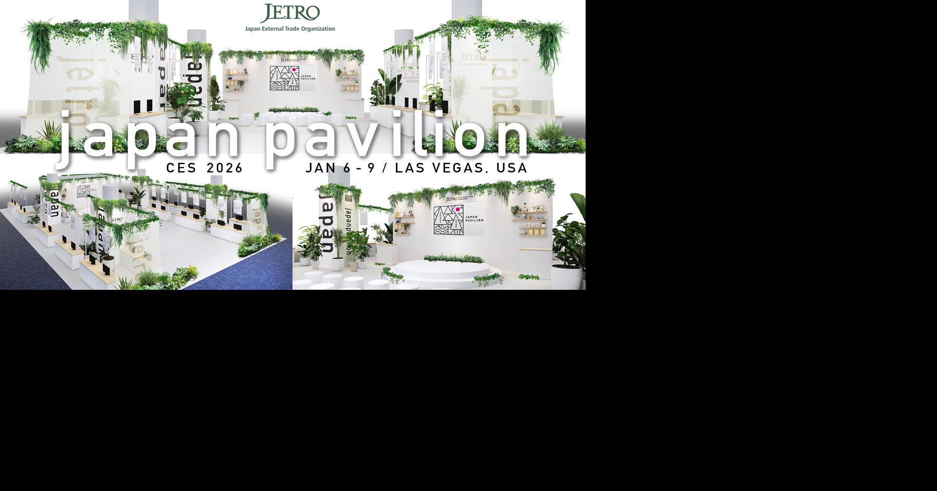 JETRO to Host Thrice Daily Pitch Events at CES 2026 Japan Pavilion and Support Exhibiting Startups at Media Events