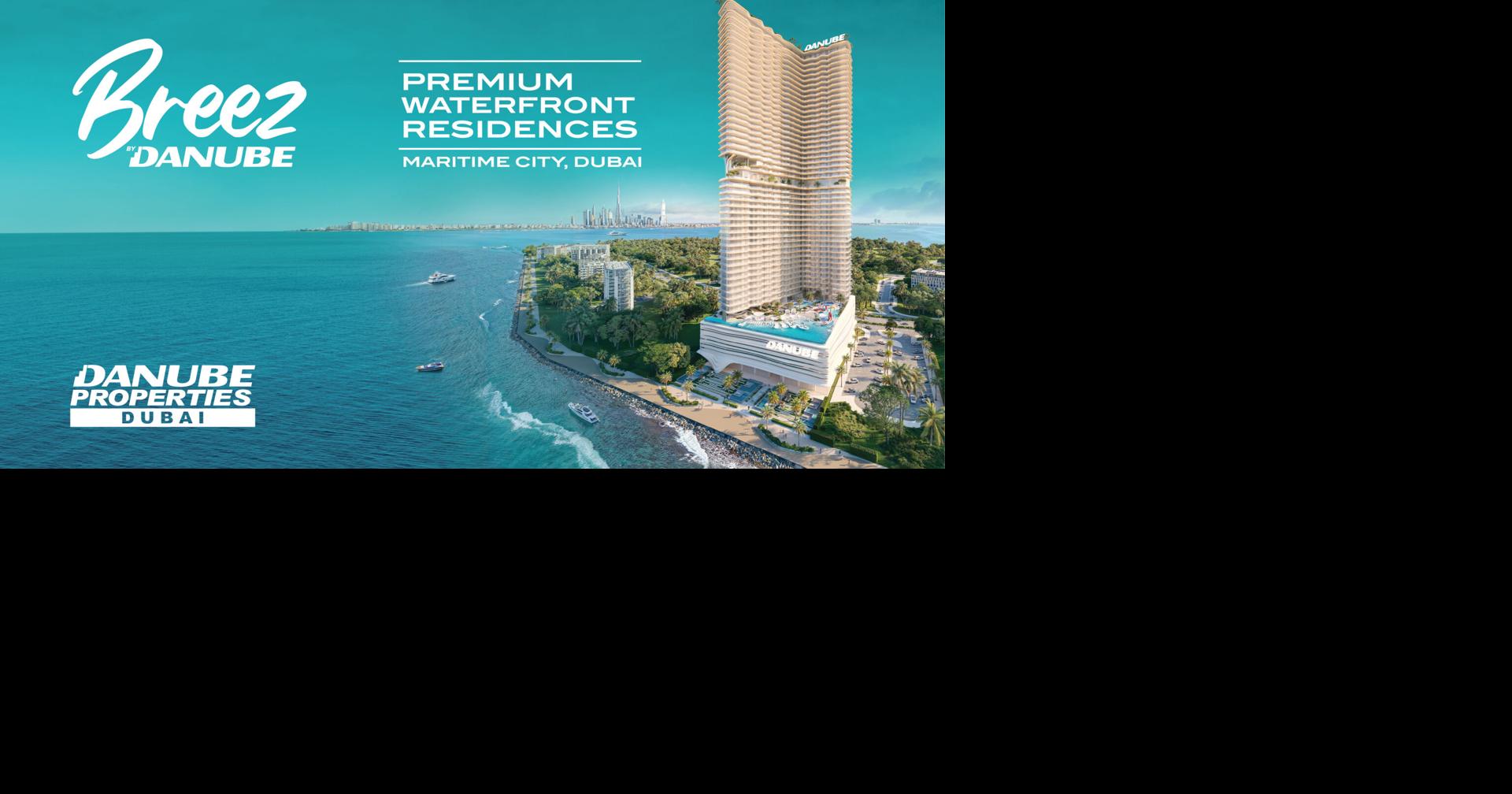 Dubai’s Waterfront Real Estate Boom Continues: Breez by Danube Positioned for 10–15% Annual Capital Appreciation