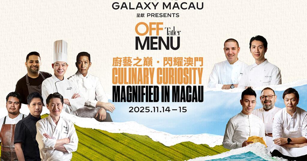 Galaxy Macau Presents Tatler Off Menu