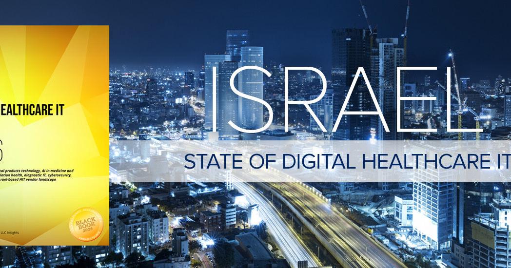 Israel’s Digital Health Stress Test: AI, Cybersecurity, and Wartime Care Redefine the 2026 Healthcare IT Market | News