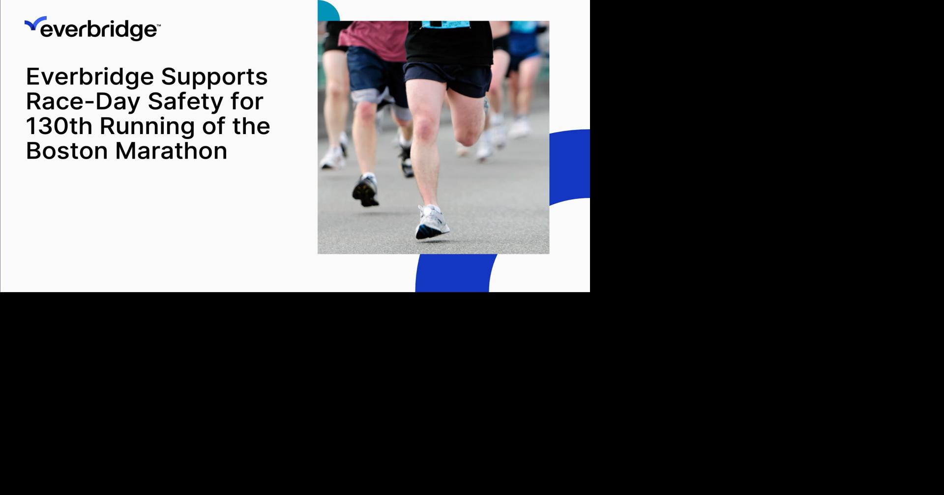 Everbridge Supports Race-Day Safety for the 130th Running of the Boston Marathon presented by Bank of America