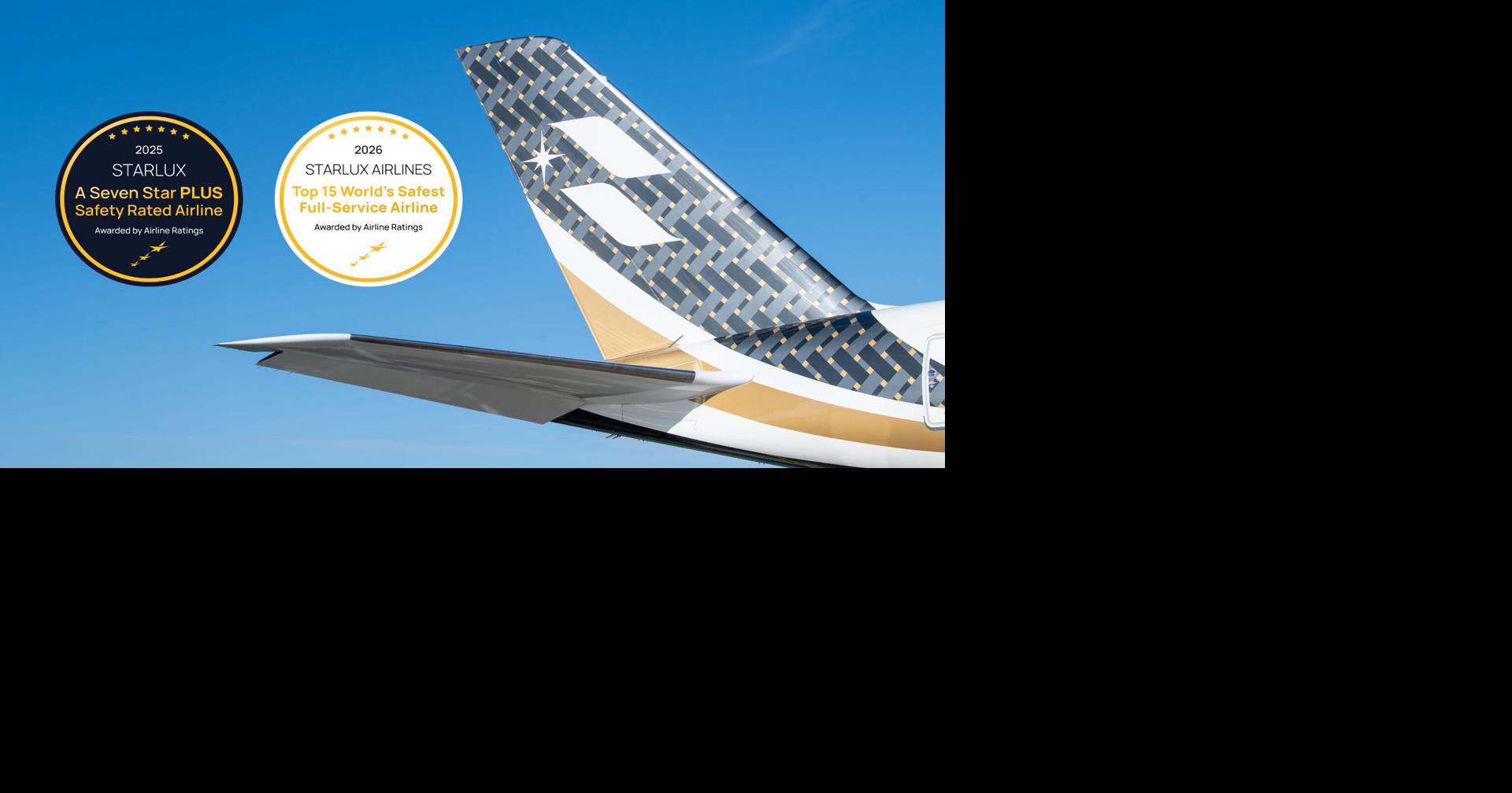 STARLUX Ascends to 2026 World’s Safest Airlines List by Airline Ratings