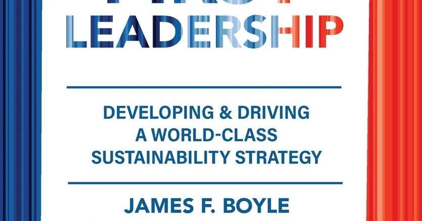 Sustainability Leader Calls for New Era of Corporate Climate Strategy in New Book, Dignity First Leadership