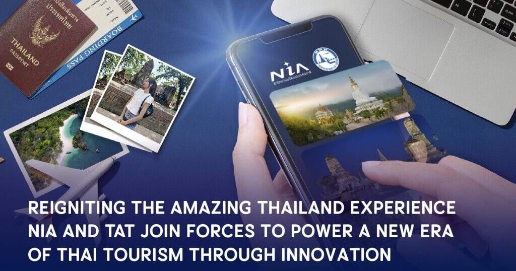 NIA Joins Forces with TAT to Reignite ‘Amazing Thailand’ Through Innovation Power, Transforming Thai Tourism and Leveraging Creativity and Culture to Drive a New Tourism Economy