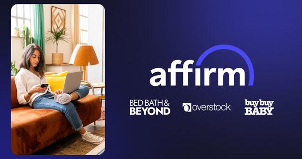 Affirm now available across Bed Bath & Beyond's brands, giving shoppers more fle...