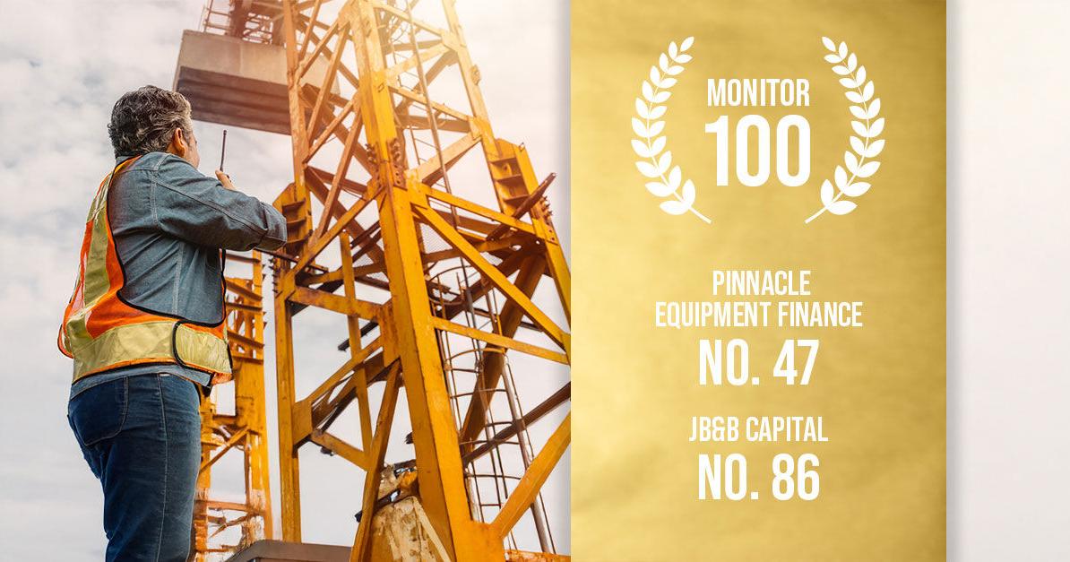Pinnacle Equipment Finance and JB&B Capital Earn National Recognition on Monitor 100