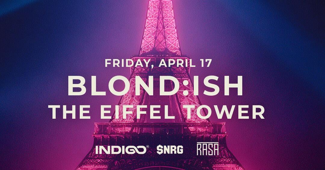 RASA World Makes Its Paris Debut in Partnership with INDIGO Fund. The Venue Is the Eiffel Tower. The Music Is BLOND:ISH.