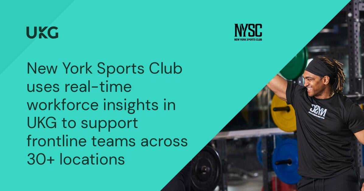 New York Sports Club Uses Real-Time Workforce Insights in UKG to Support Frontline Teams Across 30+ Locations