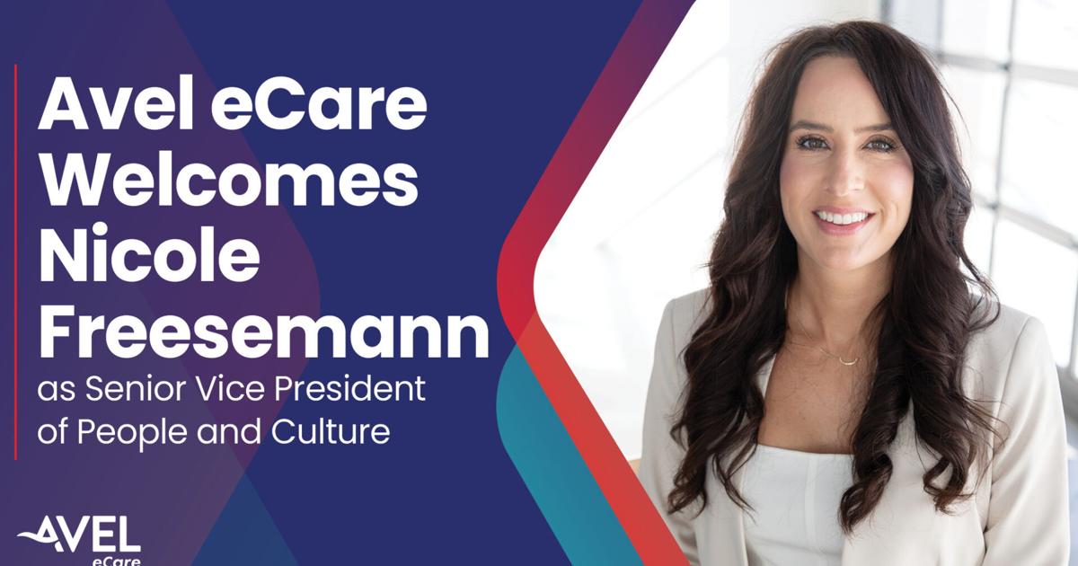 Avel eCare Welcomes Nicole Freesemann as Senior Vice President of People and Culture