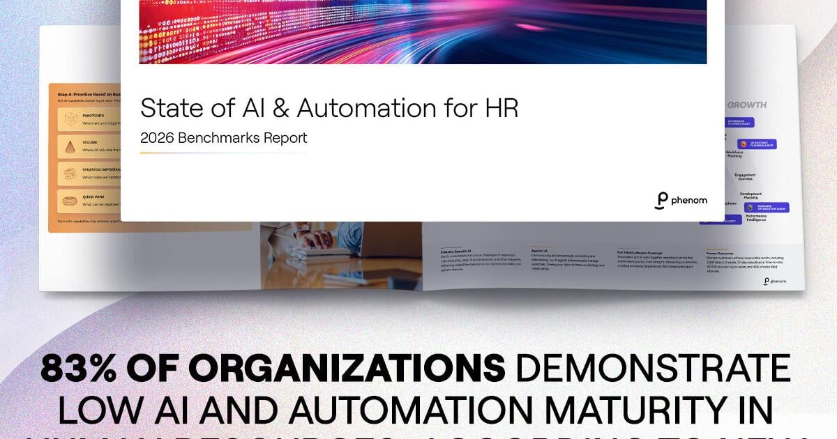 83% of Organizations Demonstrate Low AI and Automation Maturity in Human Resources, According to New Benchmarks Data Report by Phenom