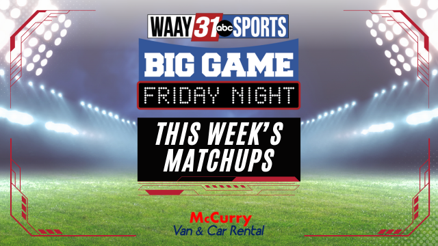 WAAY 31 Big Game Friday Night: This Week’s High School Football ...