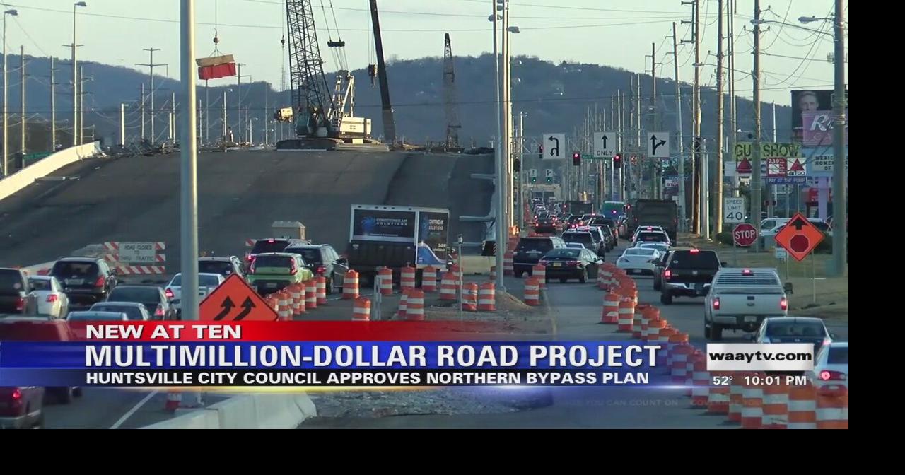 Huntsville City Council approves multimilliondollar "Northern Bypass