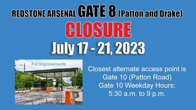 Redstone Arsenal Gate 8 In Huntsville Set To Close For A Week To ...