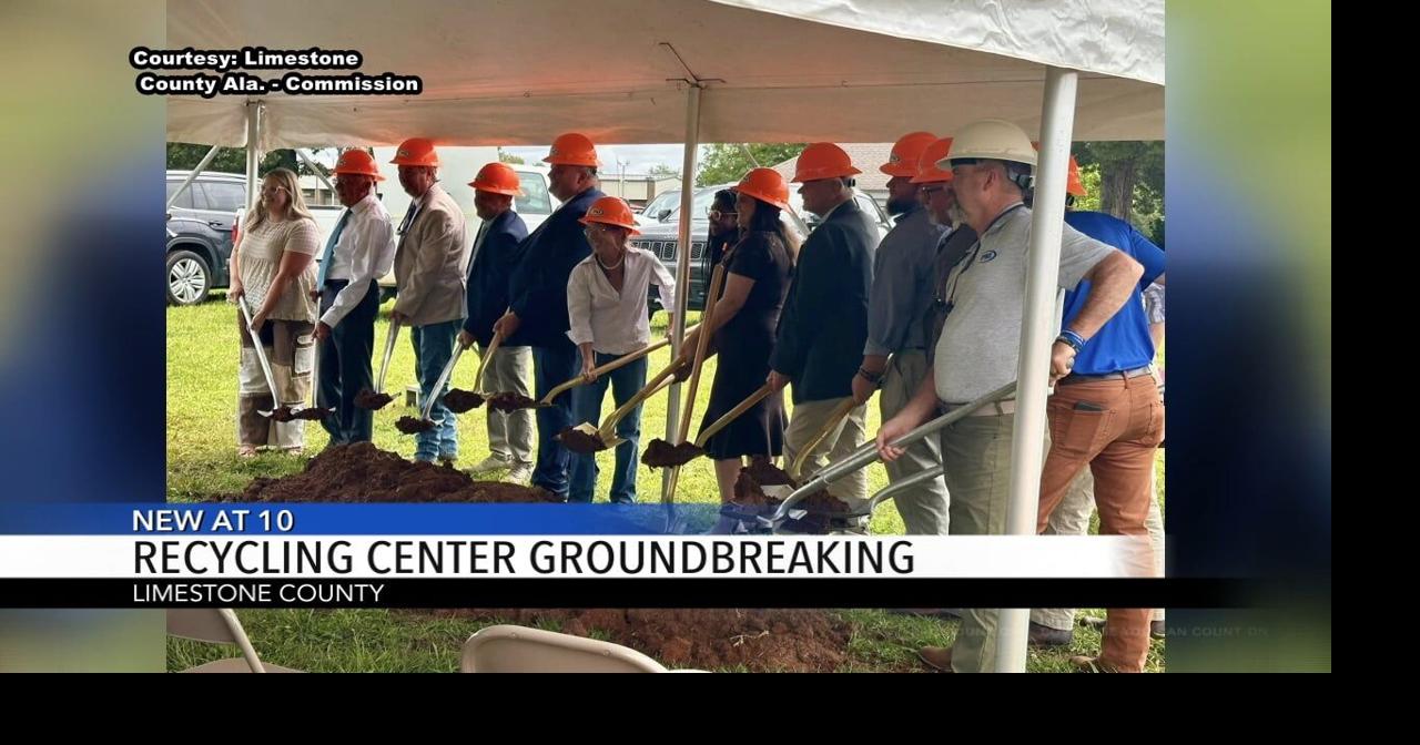 Limestone county leaders break ground on recycling center