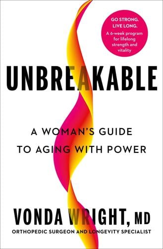 Aging doesn’t have to mean inevitable decline. How women can reclaim their health and age with power