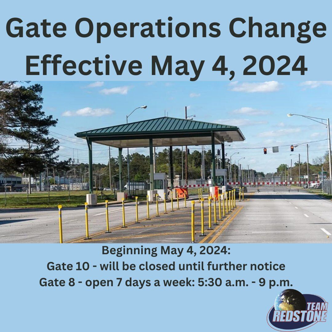 Temporary Change To Redstone Arsenal Gate Operations To Begin Next ...