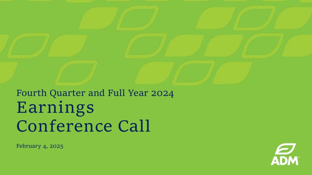 ADM Fourth Quarter Earnings Call 2024