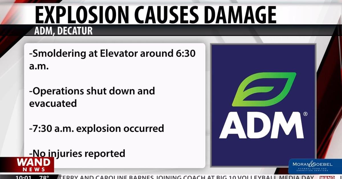 Explosion causes damage at ADM facility in Decatur | News | wandtv.com