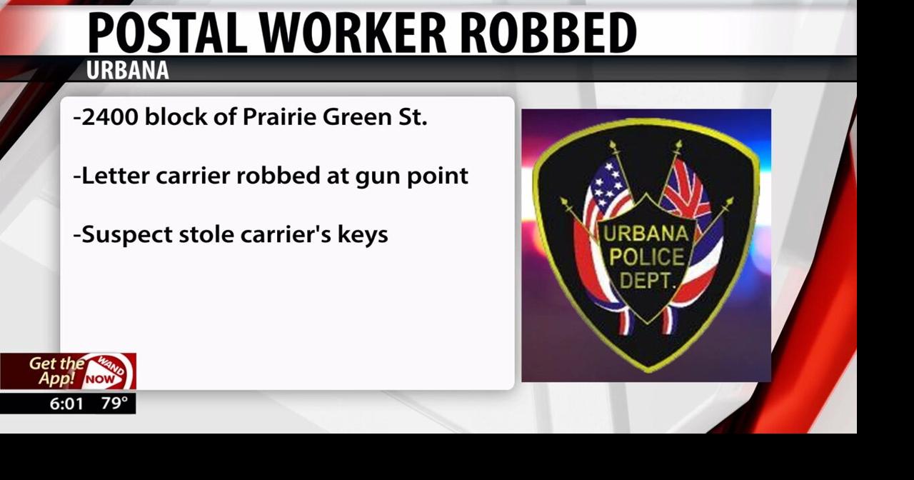 Postal worker robbed by gunpoint in Urbana