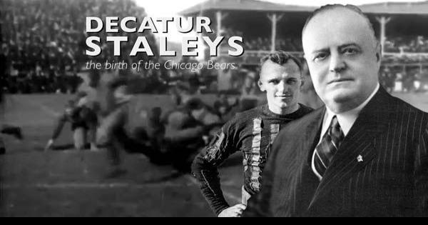 History of the Decatur Staleys / Chicago Bears – Staley Museum