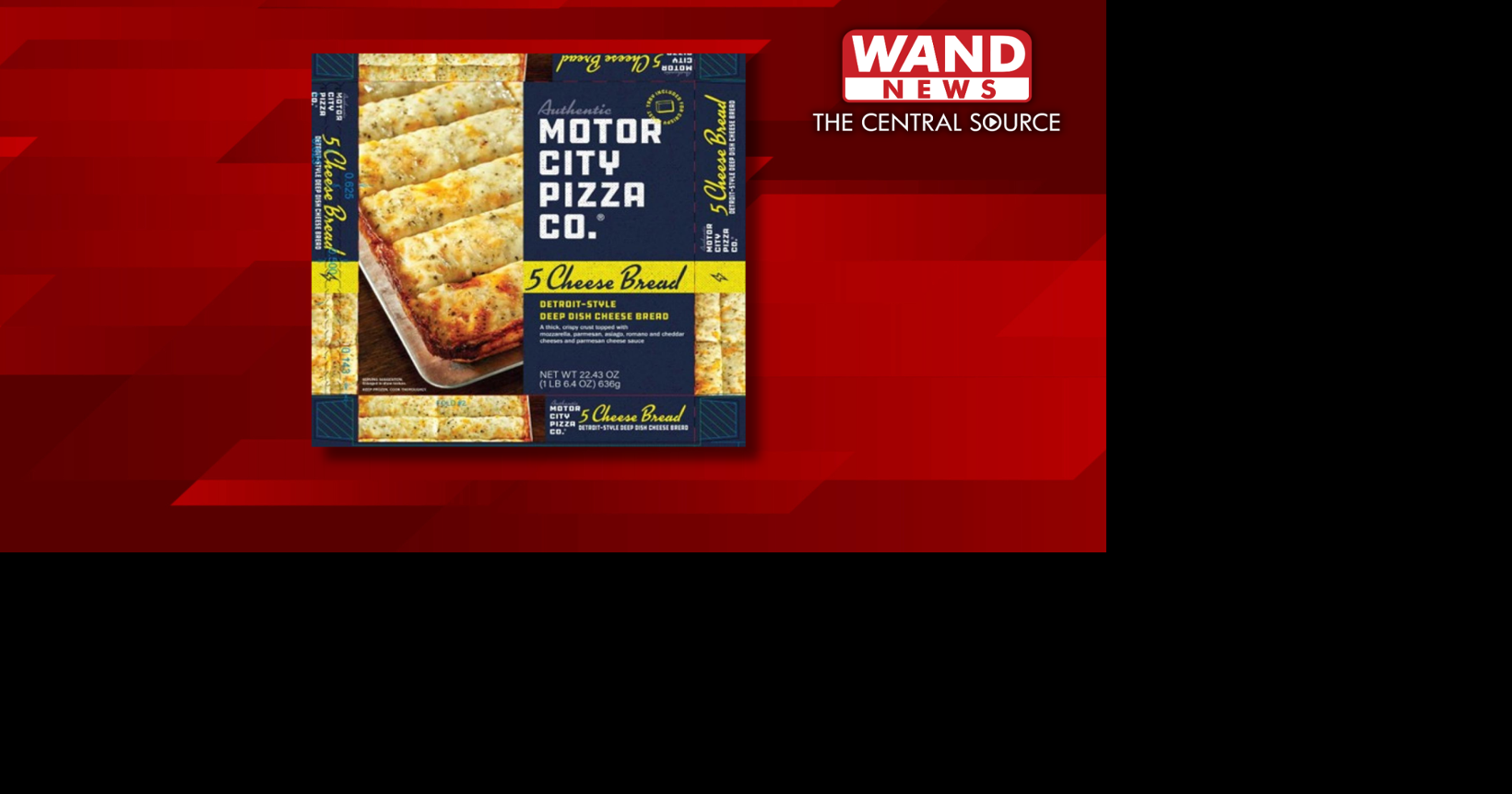 Frozen cheese bread sold in Illinois recalled