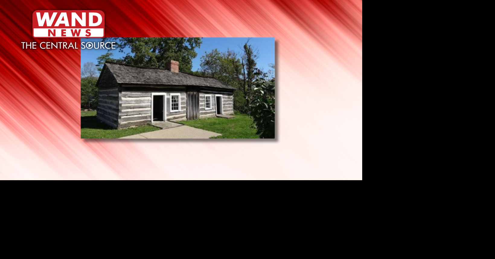 Lincoln Log Cabin State Historic Site to host ‘We the People: America 250’ presentations