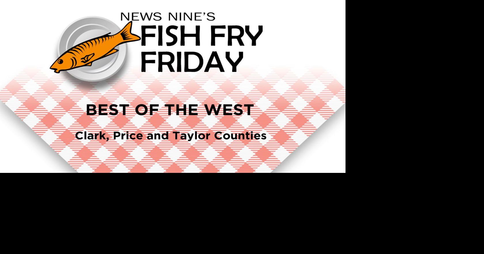 Fish Fry Friday Best of the west Wake Up Wisconsin