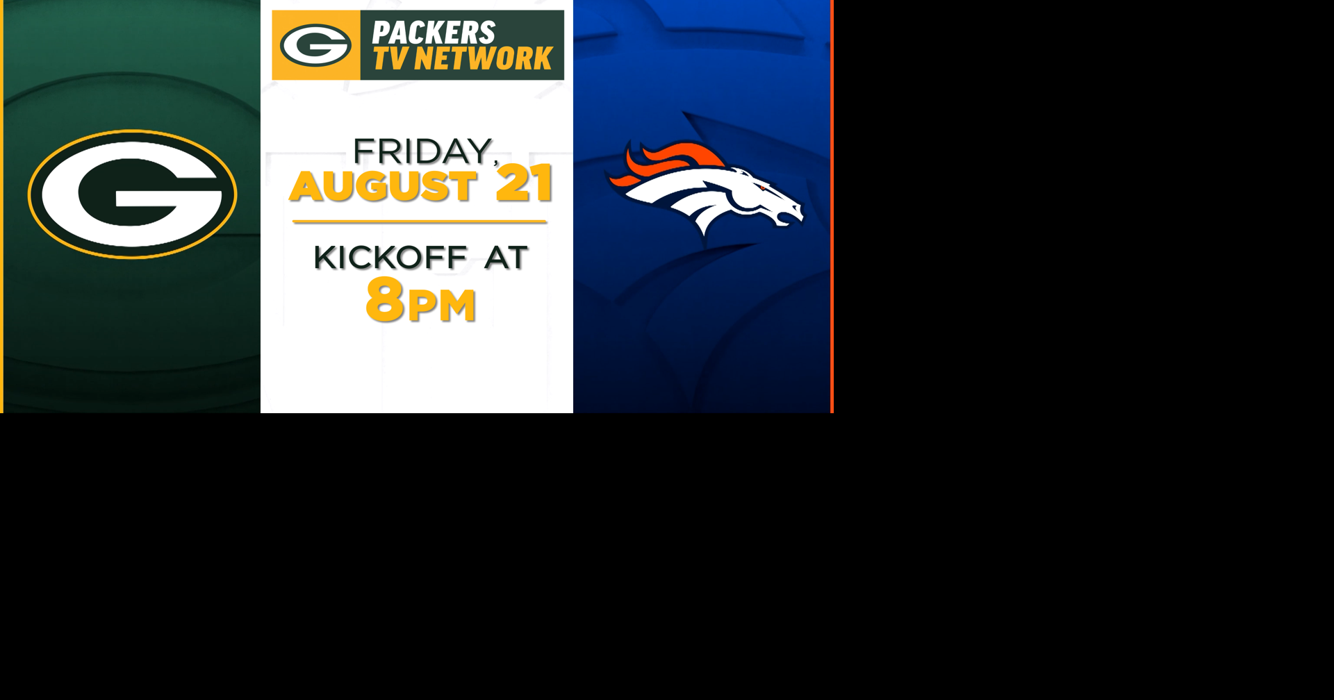WATCH: Packers vs Broncos Preseason game | Watch Live | waow.com